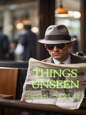cover image of Things Unseen